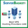 best vps hosting providers uae
