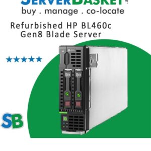 refurbished hp bl460c gen8 blade server