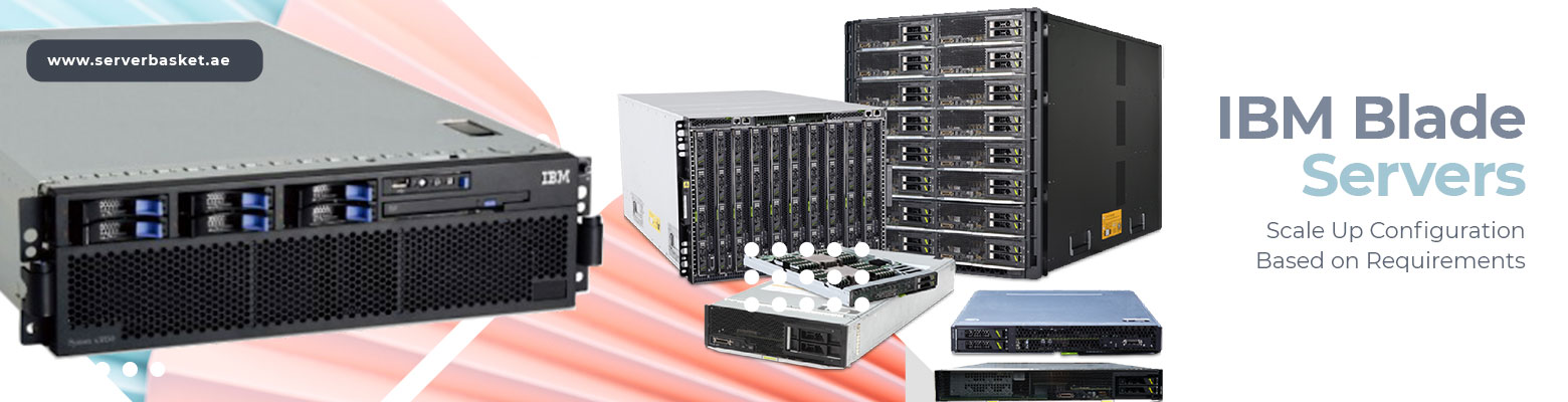 Scalable IBM Blade Servers for Sale at Low Price