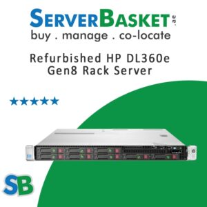 refurbished hp dl360e gen8 rack server